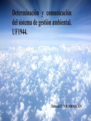 cover image of Determinación y comunicación del Sistema de Gestión Ambiental. UF1944.